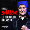 Shalom - Le terapeute di Cristo - Fanpage.it