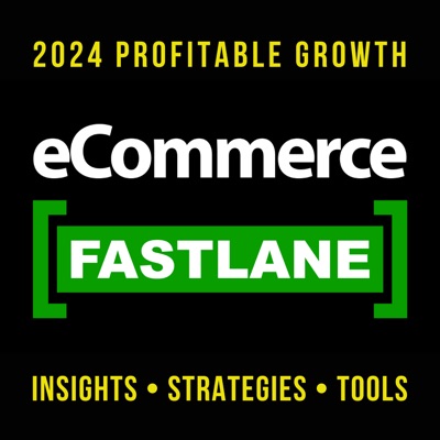 eCommerce Fastlane – A Shopify Store Podcast. Get Insights To Profitably Grow Revenue And Scale Lifetime Customer Loyalty.:Steve Hutt | Shopify Expert and eCommerce Expert