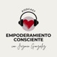 Empoderamiento Consciente