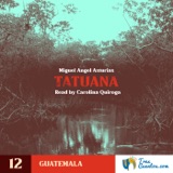 12 - La Tatuana - Guatemala - Narrative