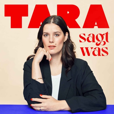 Tara sagt was:Tara-Louise Wittwer / Universal Music Podcasts / Schønlein Media