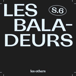 Les Baladeurs