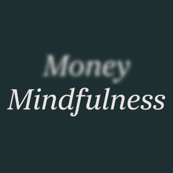 Money Mindfulness