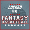 Locked On Fantasy Basketball – Daily NBA Fantasy Basketball Podcast - Locked On Podcast Network, Josh Lloyd