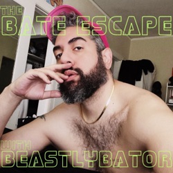 The Bate Escape: S**** N Giggles Edition w/ YourGirlfriend