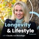 The Longevity & Lifestyle Podcast