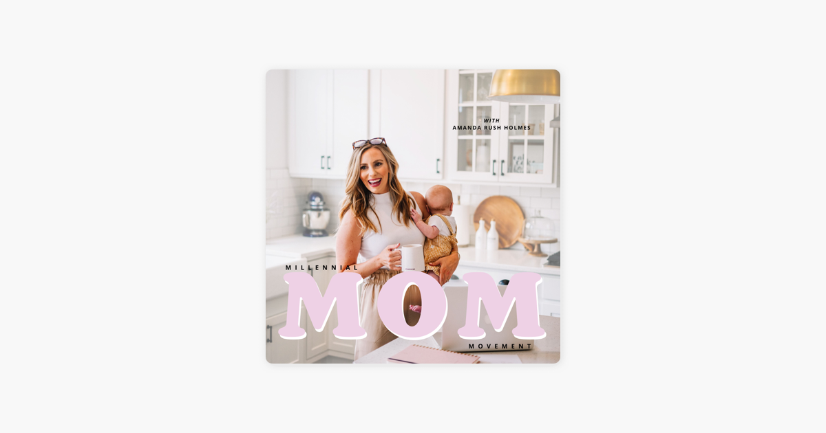 Millennial Mom (podcast) - Millennial Mom