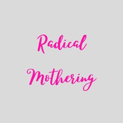 Right-based Parenting + Child Liberation with Eloise Rickman