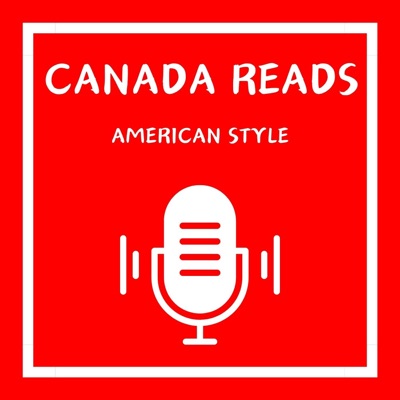 Canada Reads American Style Canada Reads American Style