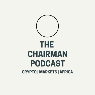 The Chairman Podcast