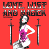 Love, Lust & Magick - Gabriela Herstik