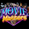 Movie Matters Podcast - Movie Matters Podcast