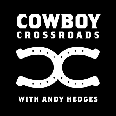 Cowboy Crossroads:Andy Hedges