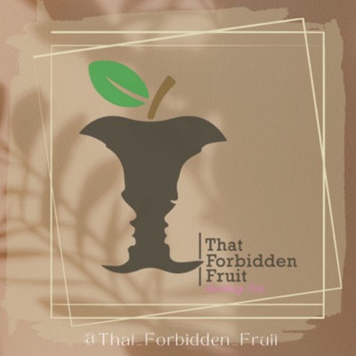 That Forbidden Fruity Pod