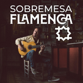 Sobremesa Flamenca - Buscadores Flamencos