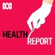 Health Report - Full program podcast