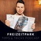 Freizeitpark Traveller | Freizeitpark Tipps & Tricks Podcast