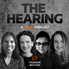 The Hearing – A Legal Podcast - Thomson Reuters