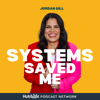 Systems Saved Me® - Jordan Gill