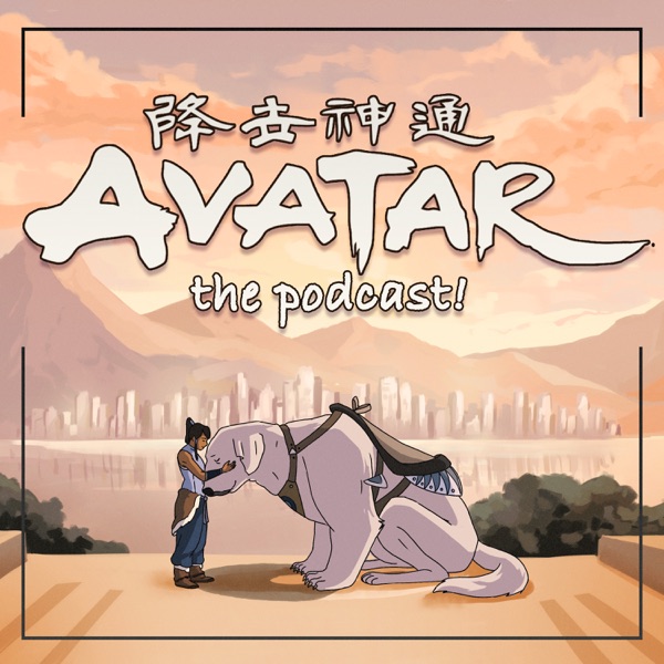 Avatar: The Podcast