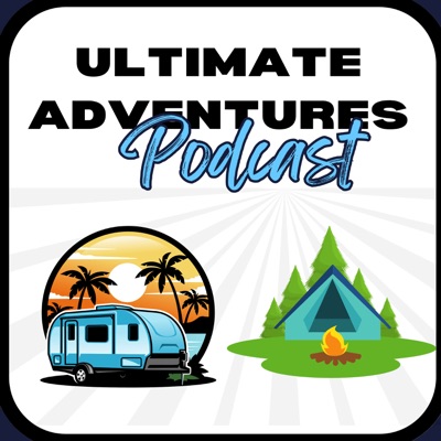 Ultimate Adventures Podcast