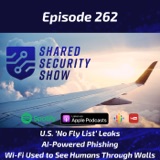 U.S. ‘No Fly List’ Leaks, AI-Powered Phishing, Wi-Fi Used to See Humans Through Walls