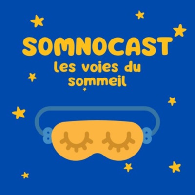 SOMNOCAST
Les Voies du Sommeil