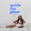 Guide Me Glow podcast - Shannon Tang