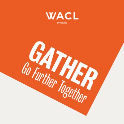 WACL Gather:WACL