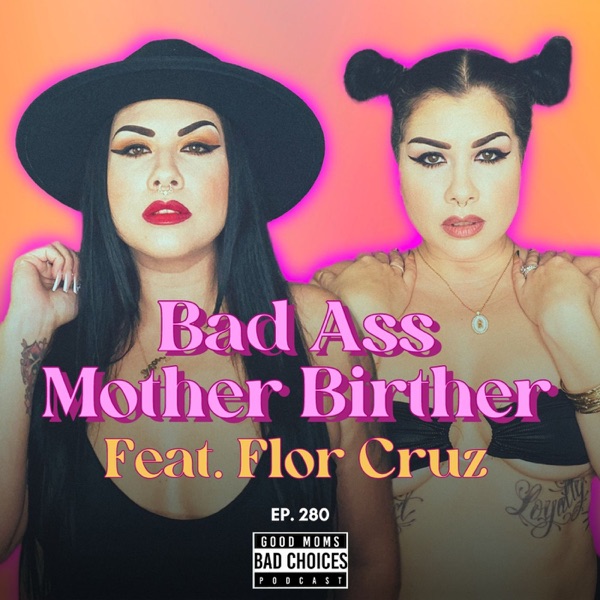 Bad Ass Mother Birther Feat. Flor Cruz photo