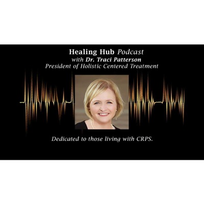 Healing Hub Podcast:Dr. Traci Patterson