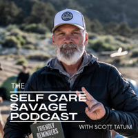 The Self Care Savage Podcast podcast
