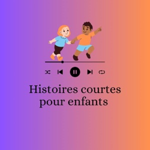 Histoires courtes pour enfants