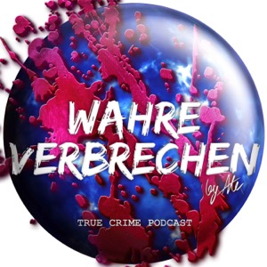 Wahre Verbrechen - True Crime Podcast