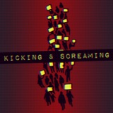 EP0017 - Kicking & Screaming