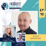 EP 98 | Podcast Messes Lead to Success