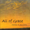 All of Grace by Charles H. Spurgeon - Mentor New York