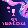 Sin Vergüenza - Sin Vergüenza Podcast