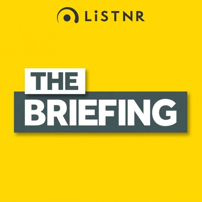 The Briefing:LiSTNR