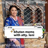 Bhutan Mems with Atty. Leni Robredo