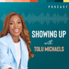Showing Up with Tolu Michaels - Tolu Michaels