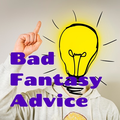Bad Fantasy Advice