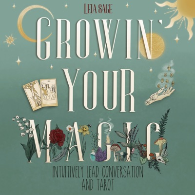 Growin' Your Magic