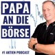 #306 Reichtum - SO wirst du als Vater erfolgreich an der Börse