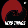 Nerd Things - Nerd Things