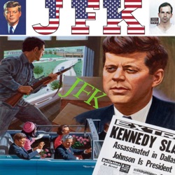 Episode 52 - The End of Innocence - The JFK Assassination - The Mac Wallace Fingerprint