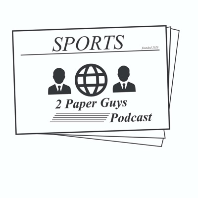 Two Paper Guys Podcast