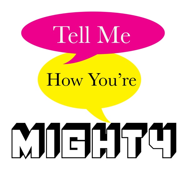 Tell Me How You're Mighty: Real Talk About Cheatin... Image
