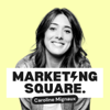 Marketing Square : Les secrets Growth Marketing ⚡️ - Caroline Mignaux