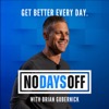 No Days Off with Brian Gubernick